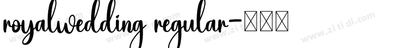 royalwedding regular字体转换
